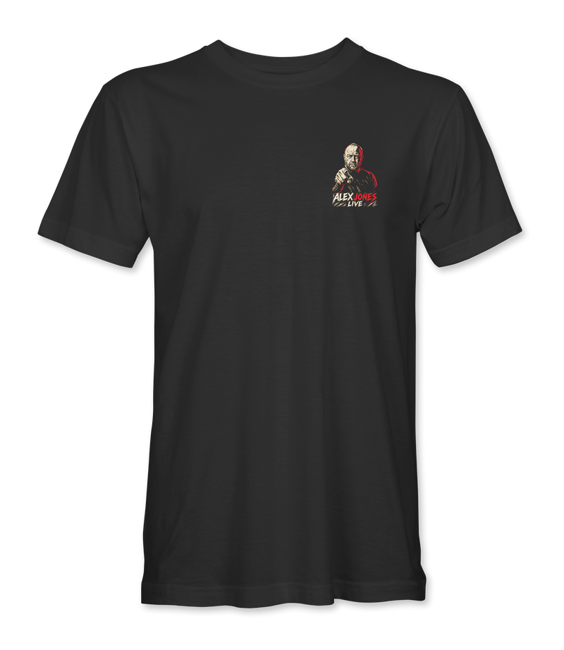The Alex Jones Store - Black 'Nice Try Globalists But I'm Still Here' t-shirt front with small Alex Jones Live chest print in red and white