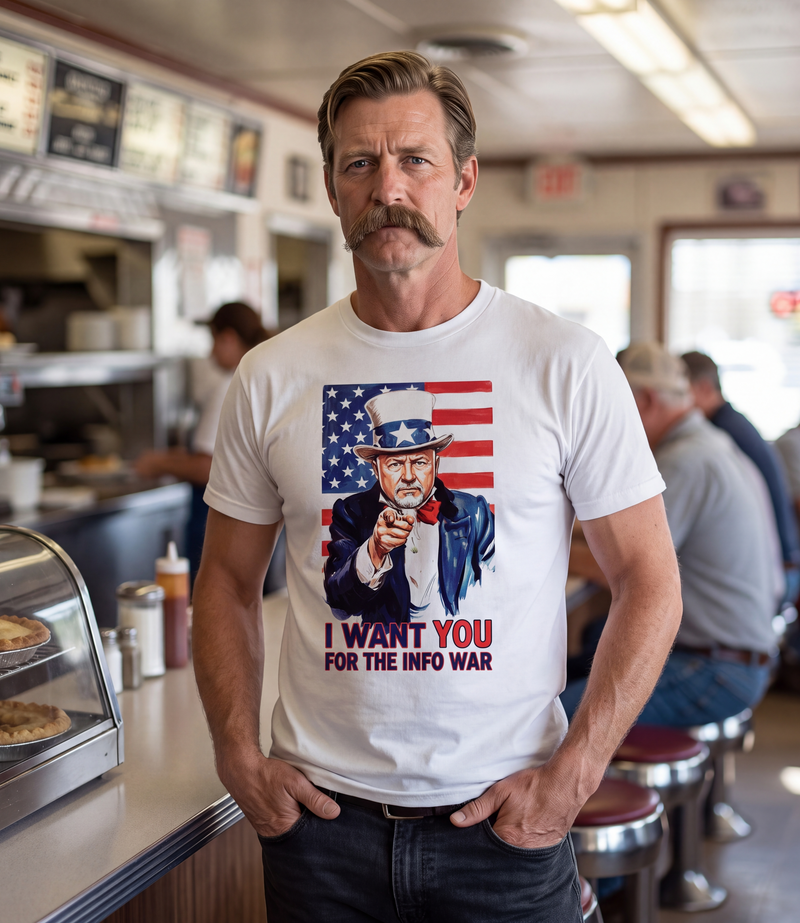 I Want You For The Info War T-Shirt - worn