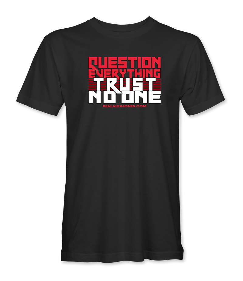 The Alex Jones Store - Black Question Everything Trust No One t-shirt with red and white striped slogan graphic, realalexjones.com tag