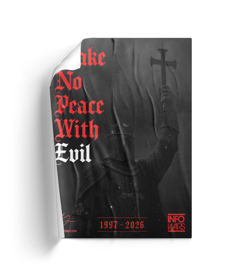 The Alex Jones Store - Angled curled view of No Peace Limited Edition fundraiser poster showing red gothic text and Crusader silhouette