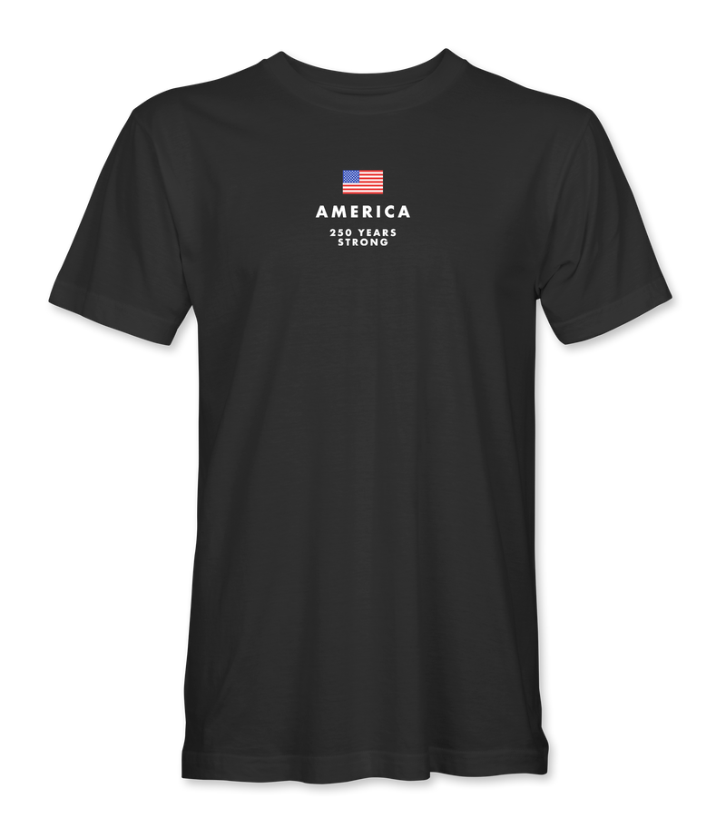 America 250 Years Strong T-Shirt