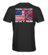 These Colors Don't Run T-Shirt