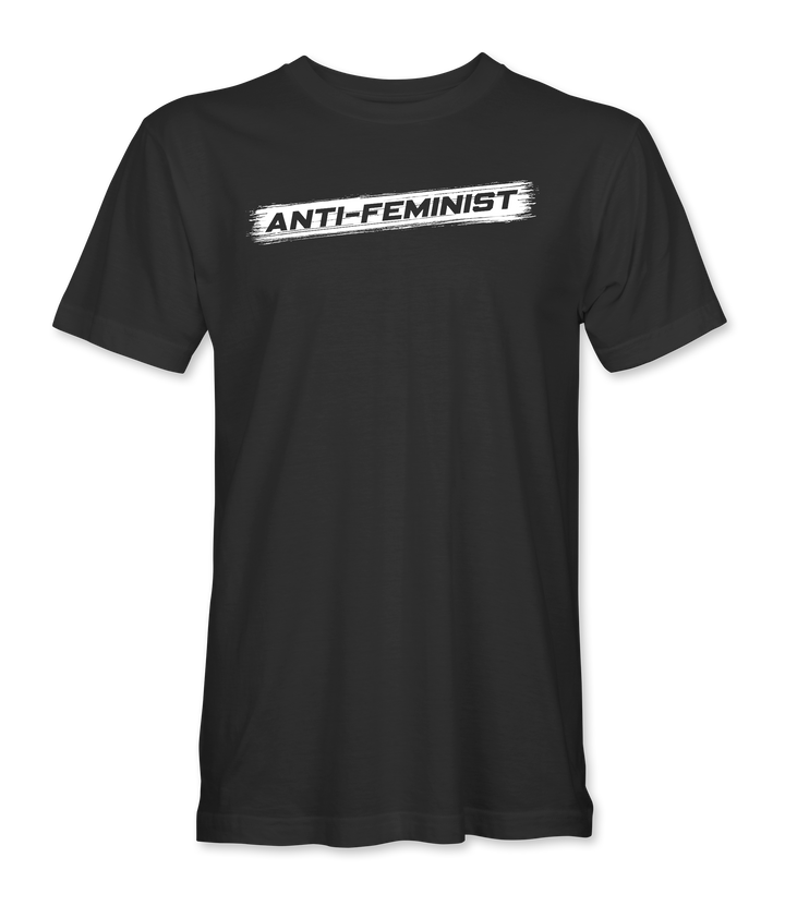 Anti-Feminist T-Shirt