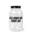 The Alex Jones Store - Clear plastic Alex Jones Was Right Collectible Jar with black screw lid and bold black text decal, 6.5 inch tall keepsake jar