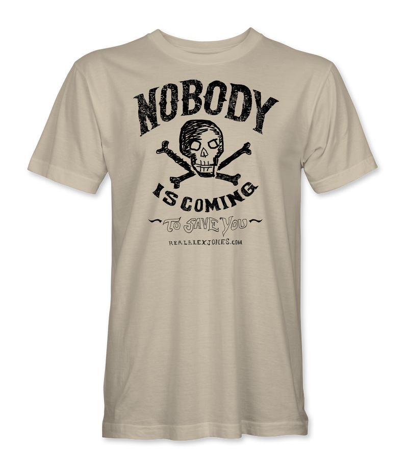 The Alex Jones Store - Sand tan Nobody Is Coming To Save You T-Shirt with distressed black skull-and-crossbones illustration and vintage typography