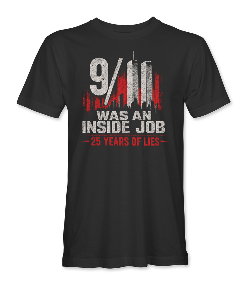The Alex Jones Store - Front of black 9/11 Was An Inside Job t-shirt with distressed Twin Towers skyline and 25 Years Of Lies in red