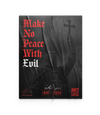 The Alex Jones Store - Signed Make No Peace With Evil Limited Edition fundraiser poster with Alex Jones autograph over Crusader artwork